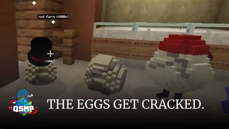 The Eggs Get Cracked Qsmp News Youtube