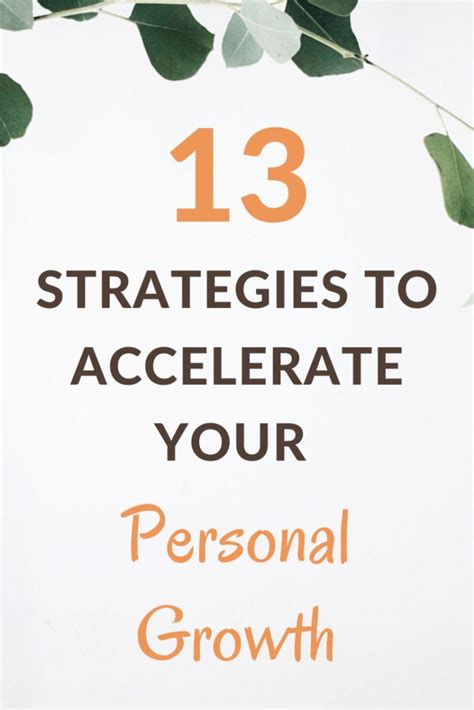 13 Strategies To Accelerate Your Personal Growth Personal Growth
