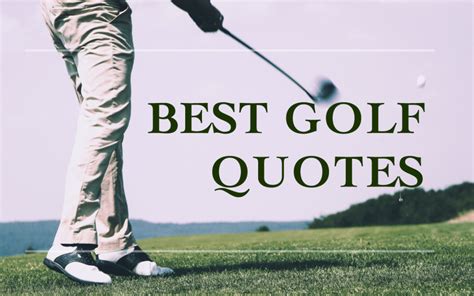 80 Best Golf Quotes Golfpie