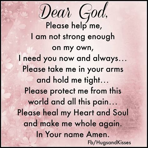Dear God Please Help Me I Need You Now And Always Prayer Scriptures
