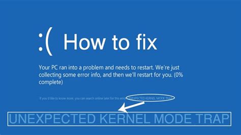 Solved Unexpected Kernel Mode Trap Windows 10 Error