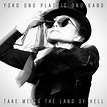 Yoko Ono | 7 álbumes de la discografía en LETRAS.COM