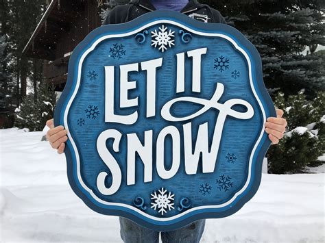 Let It Snow Sign Custom Signs 3d