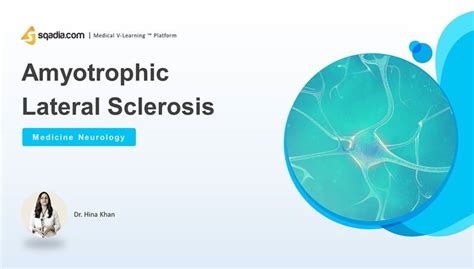 Amyotrophic Lateral Sclerosis Medicine Neurology Lecture