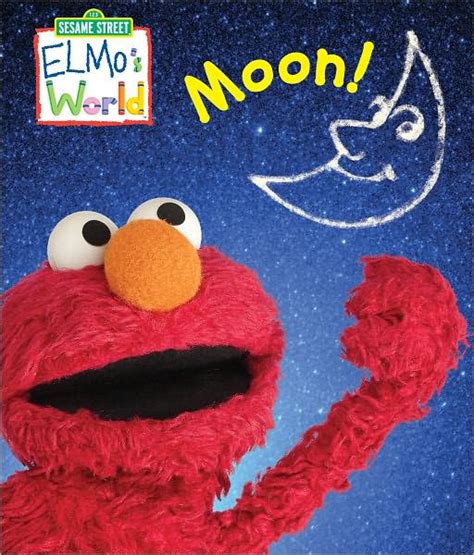Elmos World Moon Sesame Street Series By Jodie Shepherd Ebook