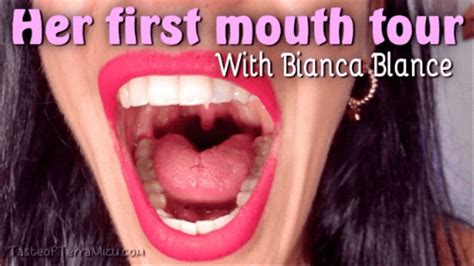Her First Mouth Tour Bianca Blance Hd 720 Wmv Taste Of Terramizu