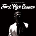 Libro.fm | F#ck Nick Cannon Audiobook
