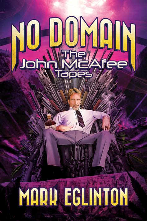 New Book Tells John McAfee's Story in His Own Words