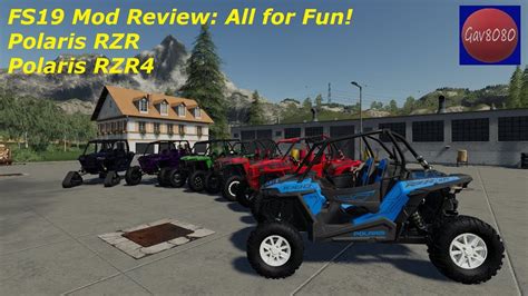 Fs19 Mod Review All For Fun Polaris Rzr And Rzr 4 Youtube