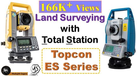 How To Do Land Surveying With The Total Station Topcon Es Series