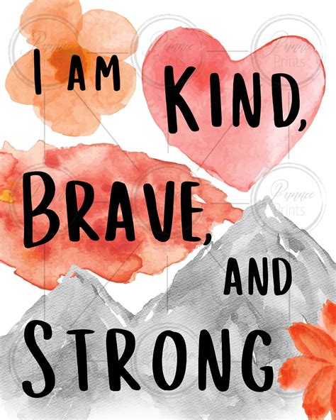 Digital Print I Am Kind Brave And Strong Wall Art Etsy