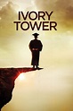 Ivory Tower - Movie Trailers - iTunes