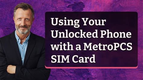 Using Your Unlocked Phone With A Metropcs Sim Card Youtube