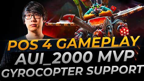 Aui2000 Gyrocopter Support Mvp Full Gameplay Dota 2 Replay Youtube