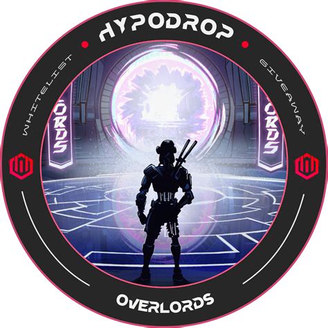 Hypodrop X Overlords Whitelist Giveaway