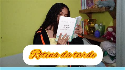 Vlogminha Rotina Da Tarde Youtube