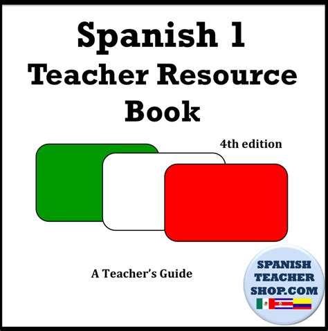 Spanish 1 Teaching Resource Guide Book Spanish Teaching Resources