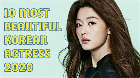 Top 10 Most Beautiful Actress In South Korea 2020 Youtube