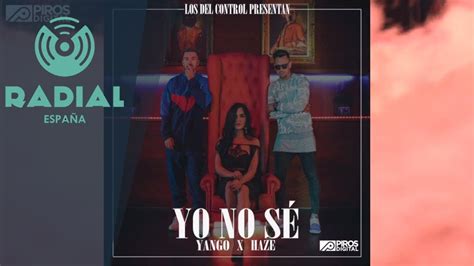Los Del Control Yango And Haze Yo No Sé Audio Oficial Youtube