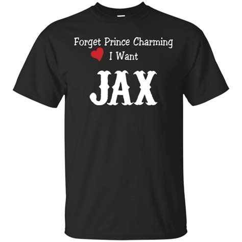 Jax Teller Shirts Forget Prince I Want Jax Teesmiley