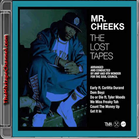 Mr Cheeks The Lost Tapes TheMixtapeChannel Com