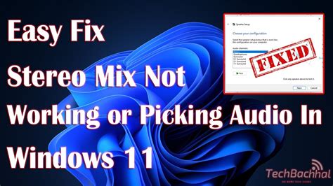 Stereo Mix Not Working Or Picking Audio In Windows 11 Tutorial How To Fix Youtube
