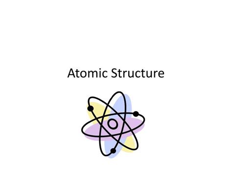Ppt Atomic Structure Powerpoint Presentation Free Download Id6550525