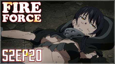 Fire Force Saison 2 Episode 20 Incroyable Enen No Shouboutai S2