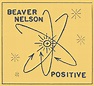 Beaver Nelson: Positive Album Review - Music - The Austin Chronicle