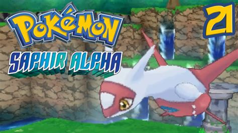 Pokémon Saphir Alpha La Latias Ep 21 Let S Play Nuzlocke Youtube