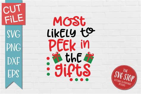 Most Likely To Peek In Gifts Christmas SVG, DXF, PNG, EPS - Cut File