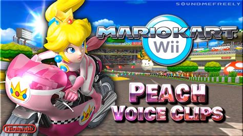 All Princess Peach Voice Clips • Mario Kart Wii • All Voice Lines • 2008 Soundmefreely Youtube