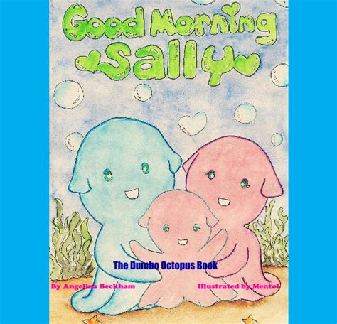 Good Morning Sally By Angelina Beckham Blurb Books