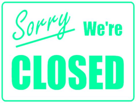 Sorry Were Closed Sign Png Png Image Collection