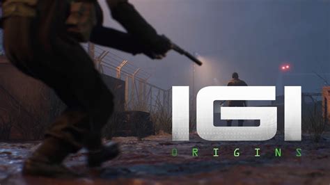 Igi Origins Trailer And Gameplay Youtube