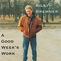 Billy Bremner - A Good Week´s Work (1998, CD) | Discogs