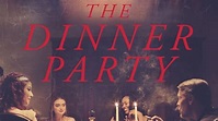 The Dinner Party (Film, 2020) - MovieMeter.nl