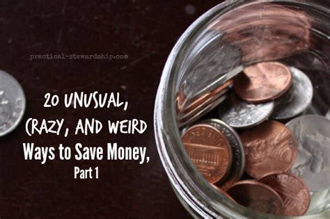 20 Unusual Crazy And Weird Ways To Save Money Part 1 Practical