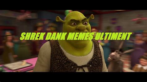 Shrek Dank Memes Ultimate Compilation Youtube Vrogue Co
