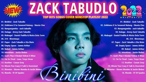 Zack Tabudlo New Album 2022 Zack Tabudlo Nonstop Playlist 2022 Zack