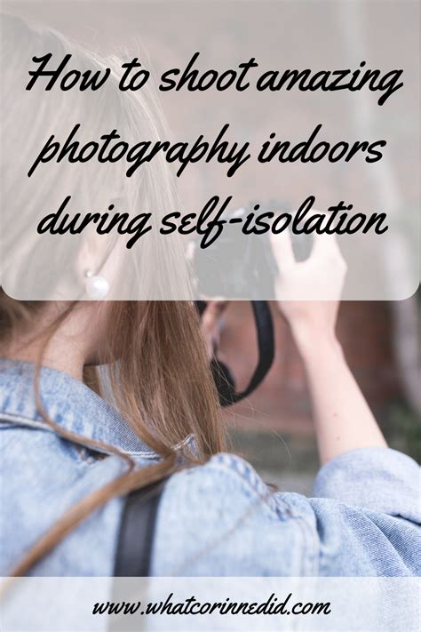 Indoor Photoshoot Ideas To Create Content During Self Isolation