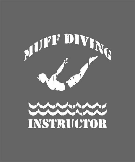 Muff Diving Instructor Diver Swimming Pool Funny Sex Mens Tee Swim Digital Art By Duong Ngoc