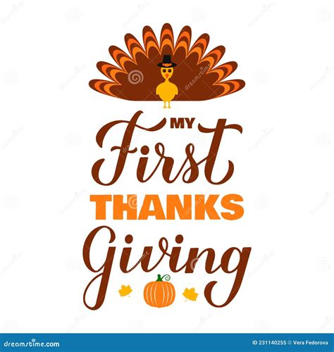 My First Thanksgiving Lettering With Cute Turkey Funny Thanksgiving