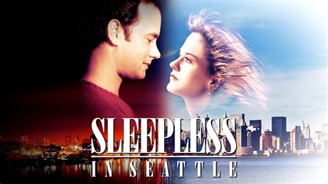 Sleepless In Seattle 1993 Az Movies