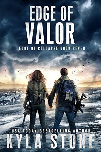 Edge Of Valor A Post Apocalyptic Emp Survival Thriller Edge Of