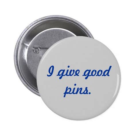Pinterest Fan I Give Good Pins Button Zazzle