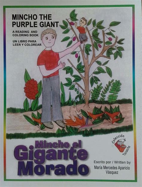 Monografias plus ensayo libro morado. MINCHO EL GIGANTE MORADO/MINCHO THE PURPLE GIANT. LIBRO PARA LEER Y COLOREAR