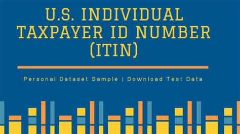 They'll need to have an itin number, or an individual tax identification number. Personal Dataset Sample |U.S. Individual TaxPayer Identification Number (ITIN)| Download PII ...