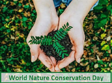 World Nature Conservation Day 2021 Date History And Significance