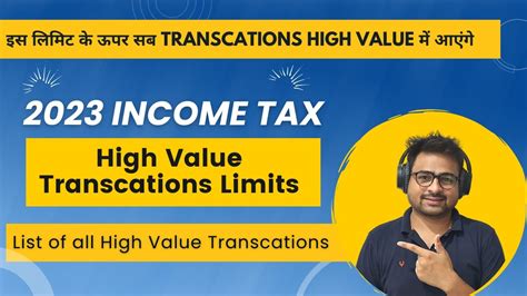 High Value Transactions Income Tax Limit 2023 | List of All High Value